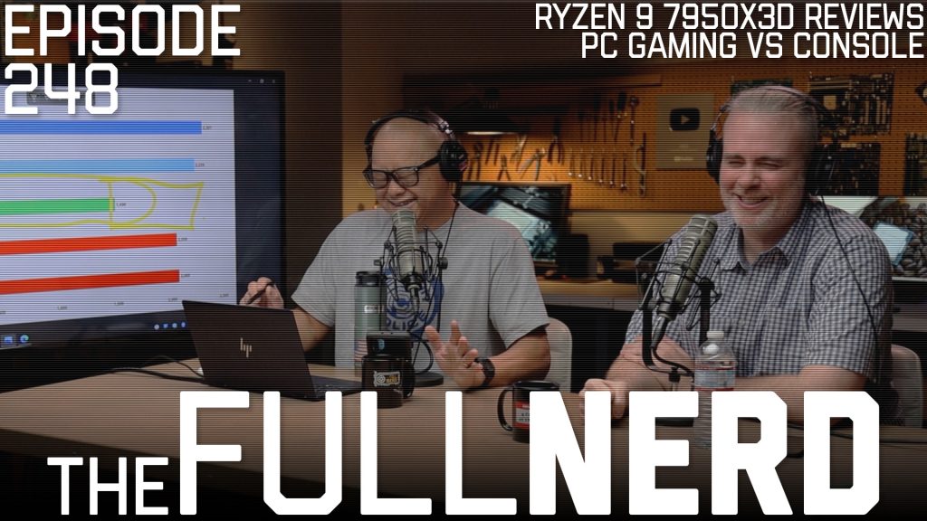 The Full Nerd ep 248: Ryzen 9 7950X3D y el estado de los juegos de PC